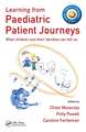 Learning from Paediatric Patient Journeys