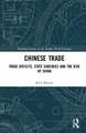 Chinese Trade: Trade Deficits, State Subsidies and the Rise of China