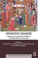 Dynastic Change: Legitimacy and Gender in Medieval and Early Modern Monarchy