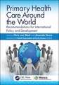 Primary Health Care around the World: Recommendations for International Policy and Development