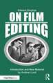 On Film Editing: An Introduction to the Art of Film Construction