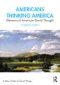 Americans Thinking America: Elements of American Social Thought