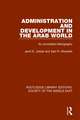 Administration and Development in the Arab World: An Annotated Bibliography