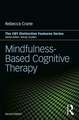 Mindfulness-Based Cognitive Therapy: Distinctive Features