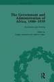 The Government and Administration of Africa, 1880–1939