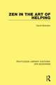 Zen in the Art of Helping