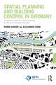 Spatial Planning and Building Control in Germany: Comprehensive, Impactful and Innovative Planning as a Pathway to Sustainable Communities