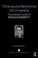 Thinking and Rethinking the University: The selected works of Ronald Barnett