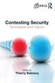 Contesting Security: Strategies and Logics