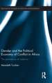 Gender and the Political Economy of Conflict in Africa: The persistence of violence