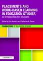 Placements and Work-based Learning in Education Studies: An introduction for students