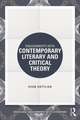 Engagements with Contemporary Literary and Critical Theory