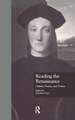 Reading the Renaissance: Culture, Poetics, and Drama