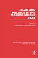 Islam and Politics in the Modern Middle East (RLE Politics of Islam)