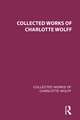 Collected Works of Charlotte Wolff