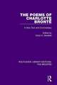 The Poems of Charlotte Brontë: A New Text and Commentary