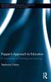 Popper's Approach to Education: A Cornerstone of Teaching and Learning