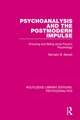 Psychoanalysis and the Postmodern Impulse: Knowing and Being since Freud's Psychology