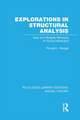 Explorations in Structural Analysis: Dual and Multiple Networks of Social Interaction