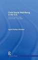 Child Social Well-Being in the U.S.: Unequal Opportunities and the Role of the State