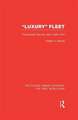 Luxury Fleet: The Imperial German Navy 1888-1918