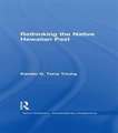 Rethinking the Native Hawaiian Past