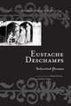 Eustache Deschamps: Selected Poems