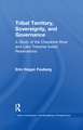 Tribal Territory, Sovereignty, and Governance: A Study of the Cheyenne River and Lake Traverse Indian Reservations