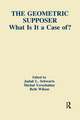 The Geometric Supposer: What Is It A Case Of?