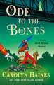 Ode to the Bones