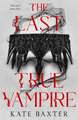 The Last True Vampire