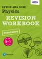 Pearson REVISE AQA GCSE Physics Foundation Revision Workbook: For 2025 and 2026 assessments and exams