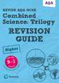 Pearson REVISE AQA GCSE Combined Science (Higher): Trilogy Revision Guide: incl. online revision and quizzes - for 2025 and 2026 exams