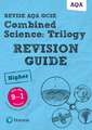 Pearson REVISE AQA GCSE Combined Science (Higher) Trilogy Revision Guide incl. online revision and quizzes - for 2026, 2027 exams