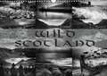 Wild Scotland / UK-Version (Wall Calendar 2020 DIN A3 Landscape)