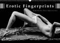 Erotic Fingerprints - Remarkable Skin Impressions (Wall Calendar 2020 DIN A3 Landscape)