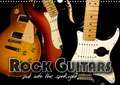 ROCK GUITARS put into the spotlight (Wall Calendar 2020 DIN A3 Landscape)