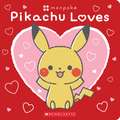 Pikachu Loves (Pokémon: Monpoké Board Book)