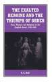 The Exalted Heroine and the Triumph of Order: Class, Women and Religion in the English Novel, 1740–1800