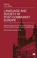 Language and Society in Post-Communist Europe: Selected Papers from the Fifth World Congress of Central and East European Studies, Warsaw, 1995