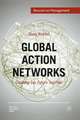 Global Action Networks: Creating Our Future Together