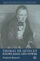 Thomas de Quincey: Knowledge and Power