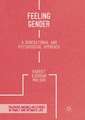 Feeling Gender: A Generational and Psychosocial Approach