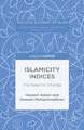 Islamicity Indices: The Seed for Change