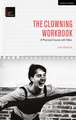 The Clowning Workbook: A Practical Course