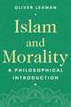 Islam and Morality: A Philosophical Introduction