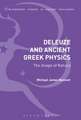 Deleuze and Ancient Greek Physics: The Image of Nature