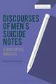 Discourses of Men’s Suicide Notes: A Qualitative Analysis