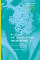 Religion, Nationalism and Foreign Policy: Discursive Construction of New Turkey's Identity