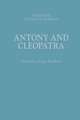 Antony and Cleopatra: Shakespeare: The Critical Tradition